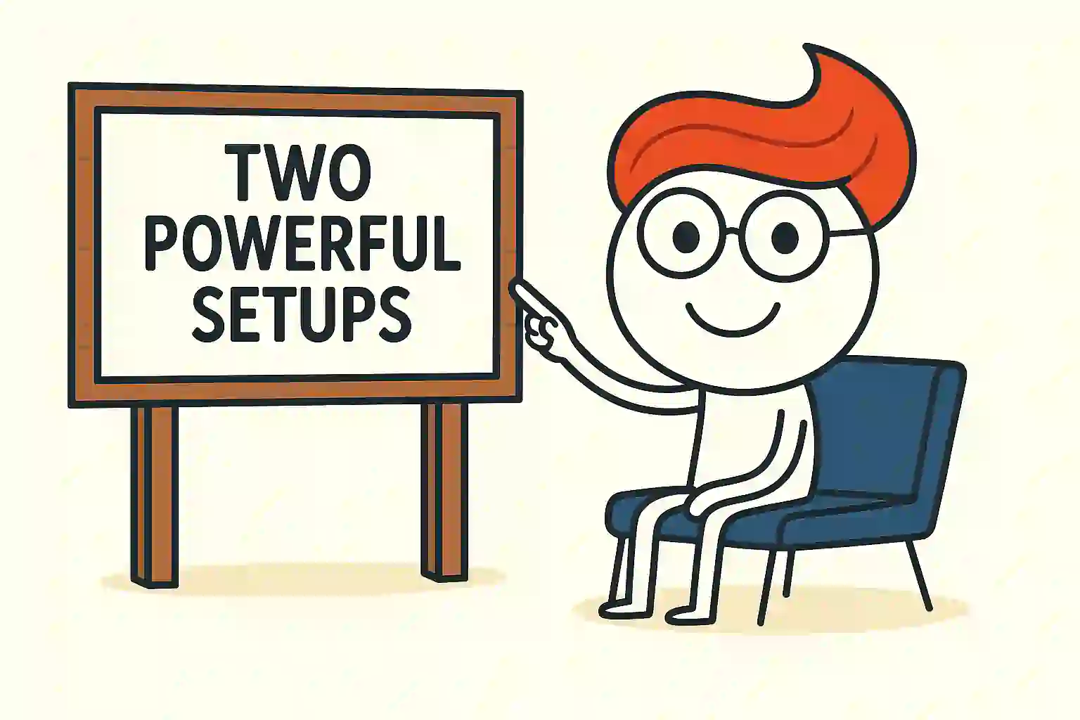 Two powerful setups